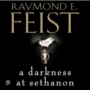 A darkness at Sethanon by Raymond E. Feist