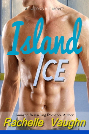 Island Ice by Rachelle Vaughn