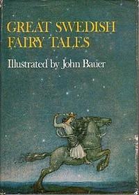 Great Swedish Fairy Tales by Elsa (editor) Olenius, Elsa (editor) Olenius