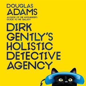 Dirk Gently's Holistic Detective Agency by Douglas Adams