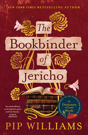 The Bookbinder of Jericho by Pip Williams