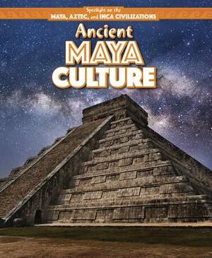 Ancient Maya Culture by Christine Honders