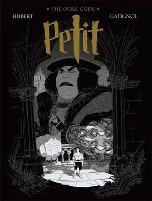 Petit by Bertrand Gatignol, Hubert