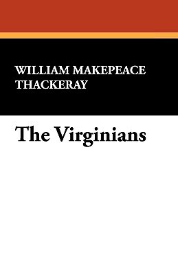 The Virginians by William Makepeace Thackeray