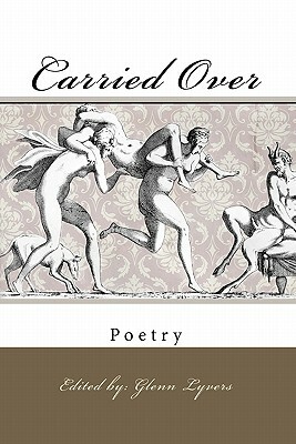 Carried Over by Glenn Lyvers