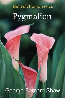 Pygmalion by George Bernard Shaw