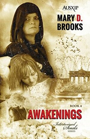 Awakenings by Mary D. Brooks