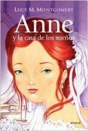Anne y la casa de los sueños by L.M. Montgomery