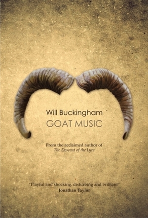 Goat Music by Will Buckingham