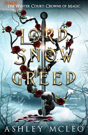 A Lord of Snow and Greed by Ashley McLeo