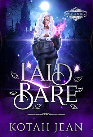 Laid Bare: A Paranormal Why-choose Academy Romance by Kotah Jean