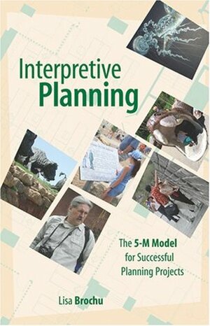 Interpretive Planning by Lisa Brochu