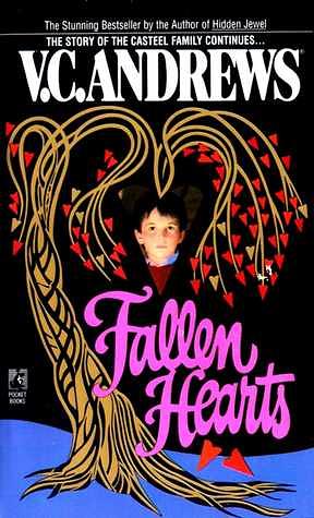 Fallen Hearts by V.C. Andrews