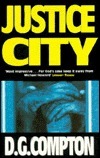 Justice City by D.G. Compton