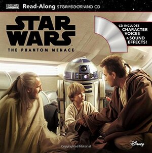 Star Wars: The Phantom Menace Read-Along Storybook and CD by Brian Rood, Elizabeth Schaefer
