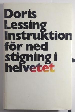 Instruktion för nedstigning i helvetet by Doris Lessing, Doris Lessing