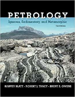 Petrology: Igneous, Sedimentary, and Metamorphic by Harvey Blatt, Robert Tracy, Brent Owens