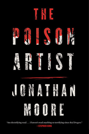 The Poison Artist by Jonathan Moore