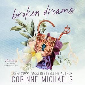 Broken Dreams by Corinne Michaels