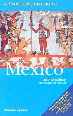 A Traveller's History of Mexico by Kenneth Pearce, John Hoste, Denis Judd