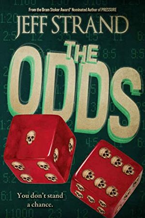 The Odds by Jeff Strand