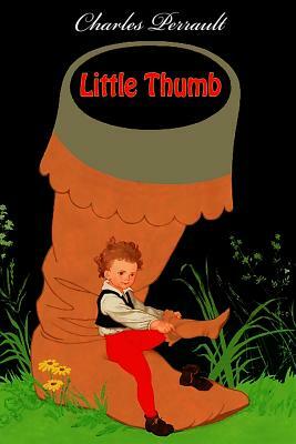 Little Thumb by Charles Perrault