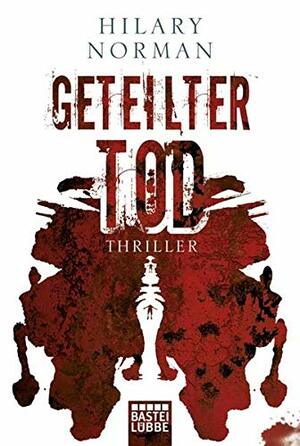 Geteilter Tod by Rainer Schumacher, Hilary Norman