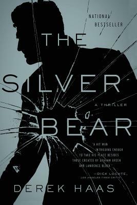 The Silver Bear by Derek Haas