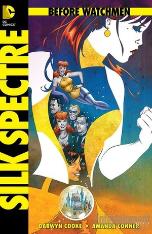 Before Watchmen: Silk Spectre #1 by John Higgins, Len Wein, Amanda Conner, Darwyn Cooke