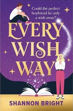 Every Wish Way by Shannon Bright