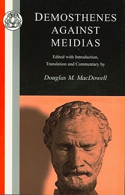 Demosthenes: Against Meidias by Demosthenes