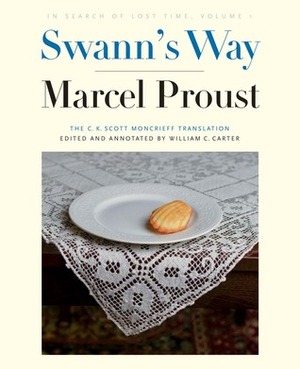 Swann's Way: In Search of Lost Time, Volume 1 by Marcel Proust