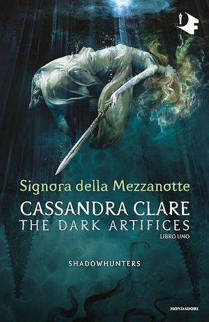 Signora della Mezzanotte by Cassandra Clare