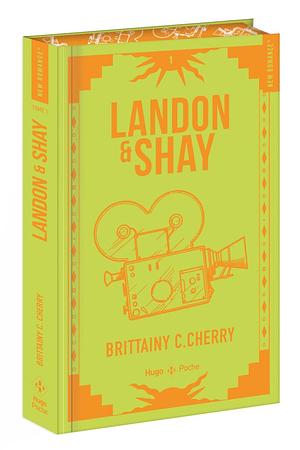 Landon & Shay: Part One by Brittainy C. Cherry