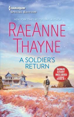 A Soldier's Return / The Daddy Makeover by RaeAnne Thayne