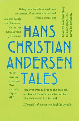 Hans Christian Andersen Tales by Hans Christian Andersen