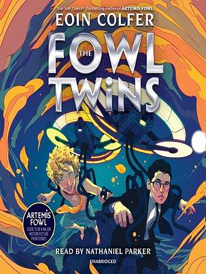 The Fowl Twins by Eoin Colfer