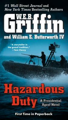 Hazardous Duty by W.E.B. Griffin, William E. Butterworth