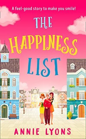 The Happiness List by Annie Lyons