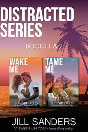 Distracted Series 1-2 by Jill Sanders