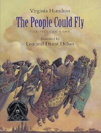 The People Could Fly: The Picture Book by Virginia Hamilton