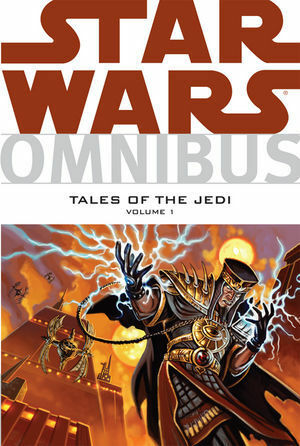 Star Wars Omnibus: Tales of the Jedi, Volume 1 by Tom Veitch, Duncan Fegredo, Christopher Moeller, Dave Dorman, Kevin J. Anderson