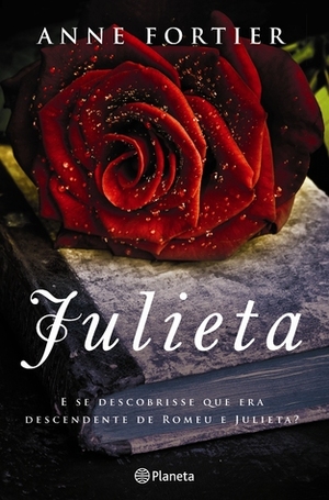 Julieta by Anne Fortier