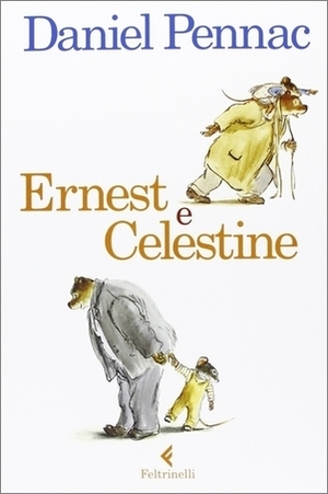 Ernest e Celestine by Daniel Pennac, Yasmina Mélaouah