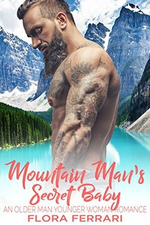 Mountain Man's Secret Baby by Flora Ferrari