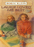 Laurie Loved Me Best by Robin Klein