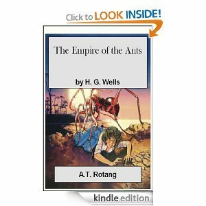 The Empire of the Ants by H.G. Wells