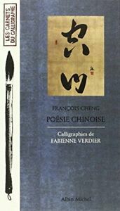 Poésie chinoise by François Cheng