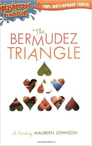 The Bermudez Triangle by Maureen Johnson