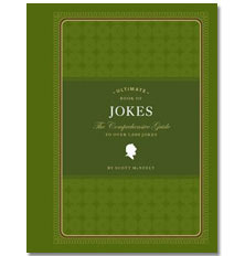 Ultimate Book of Jokes: The Essential Collection of More Than 1,500 Jokes by Scott McNeely